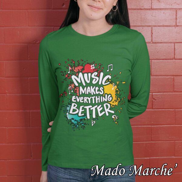 Adult T-shirt Long- Music makes everything better - Image 2
