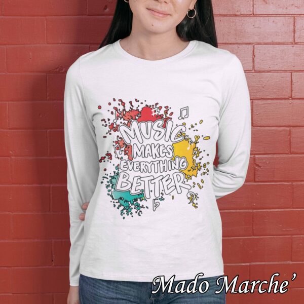 Adult T-shirt Long- Music makes everything better - Image 3