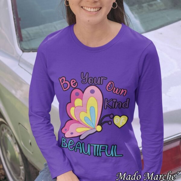 Adult T-shirt Long- Be Your own kind of Beautiful - Image 6