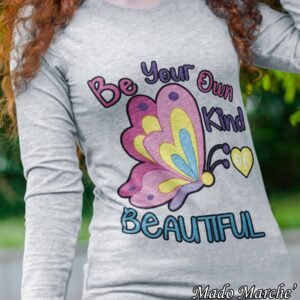 Adult T-shirt Long- Be Your own kind of Beautiful