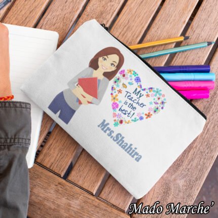 Teacher Pencil Case - My Teacher is the best