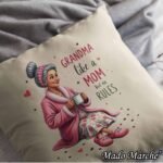 Cushion - Grandma like mom but no rules