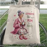 Tote bag - Grandma like a mom