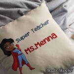 Cushion - Super Teacher