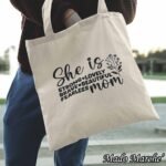 Tote bag - She is strong - mom