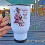 Travel Mug - Grandma like a mom