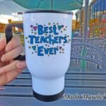 Travel Mug -Best Teacher Ever