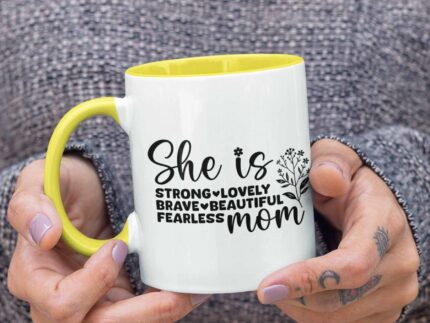 Colored mug - She is strong lovely