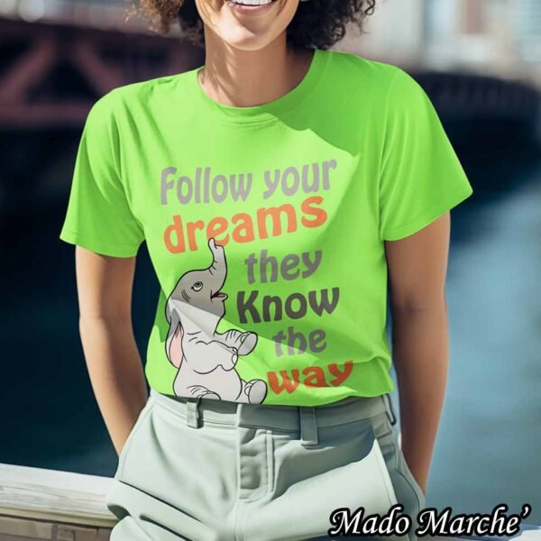 T-shirt - Follow Your Dreams - Image 3