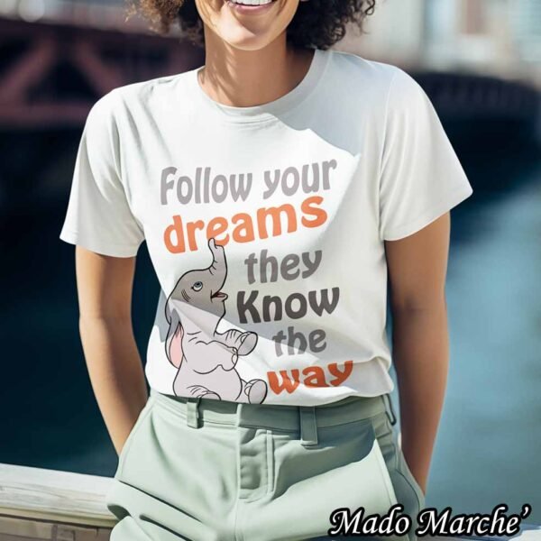 T-shirt - Follow Your Dreams - Image 2