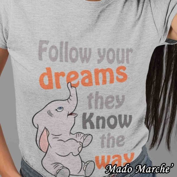 T-shirt - Follow Your Dreams - Image 8
