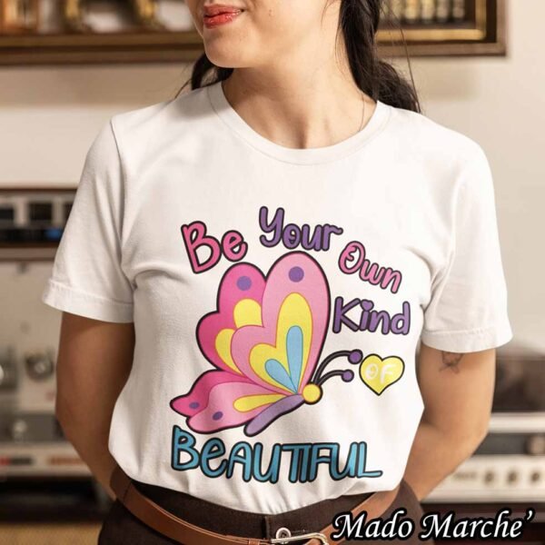 T-shirt - Be Your Own Kind - Image 5