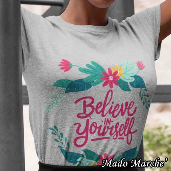 T-shirt - Believe in yourself - Image 2