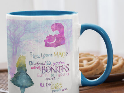 O.Mug - Alice quote