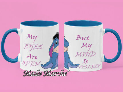 O.Mug - Eeyore quote