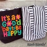 Double Face Bag - It is a good day to be happy