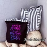 Double Face Bag - My aunt is like my Mom