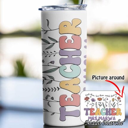 Tumbler Cup - Teacher Flower